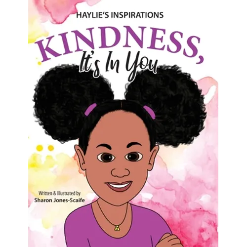 Kindness, It's In You - Hardcover