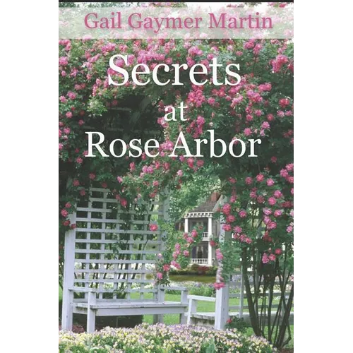 Secrets at Rose Arbor - Paperback