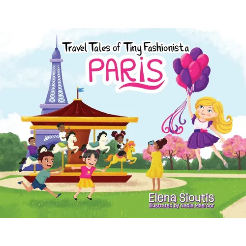 Travel Tales of Tiny Fashionista - Paris - Paperback