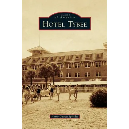 Hotel Tybee - Hardcover