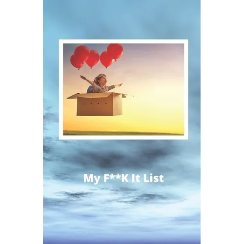My F**K it List - Paperback