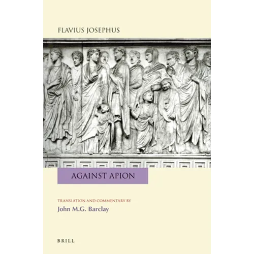 Flavius Josephus: Against Apion - Paperback