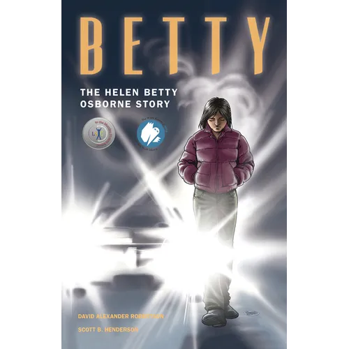 Betty: The Helen Betty Osborne Story - Paperback