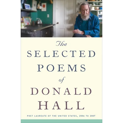 The Selected Poems of Donald Hall - Paperback