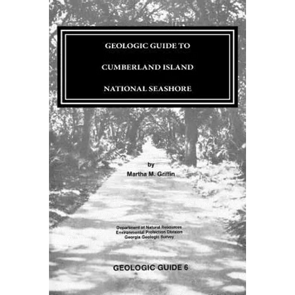 GEOLOGIC GUIDE to CUMBERLAND ISLAND NATIONAL SEASHORE - Paperback