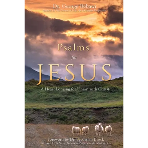 Psalms for Jesus: A Heart Longing for Union with Christ - Paperback