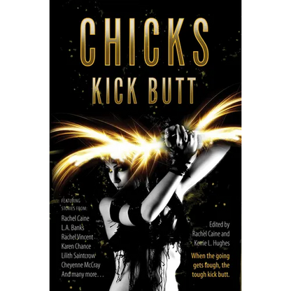 Chicks Kick Butt - Paperback