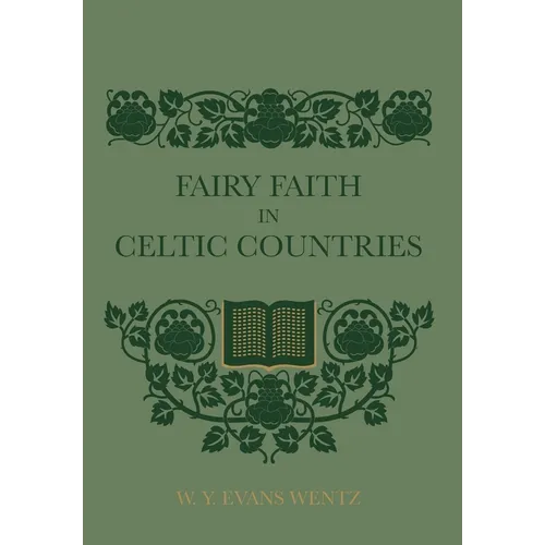 Fairy Faith In Celtic Countries - Hardcover