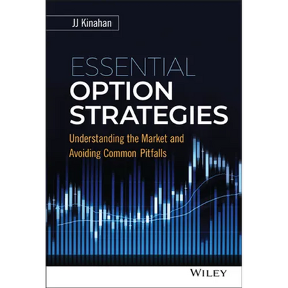 Essential Option Strategies: Understanding the Market and Avoiding Common Pitfalls - Hardcover