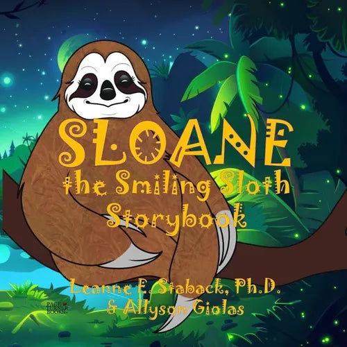 Sloane the Smiling Sloth Storybook - Paperback