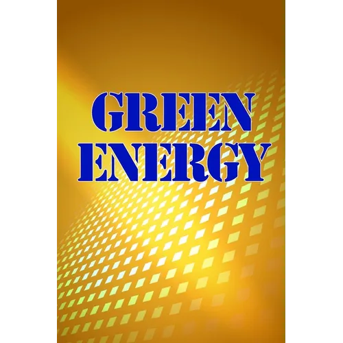 Gree Energy: An Important Handbook on Renewable Energy - Paperback