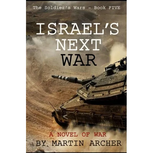 Israel's Next War: A prescient story - Paperback