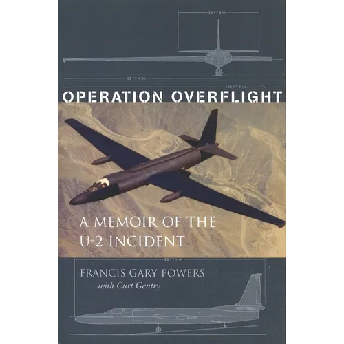 Operation Overflight: A Memoir of the U-2 Incident - Paperback