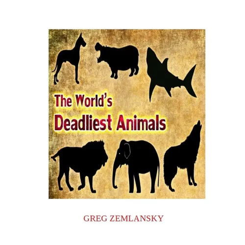 The World's Deadliest Animals - Paperback