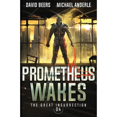 Prometheus Wakes - Paperback