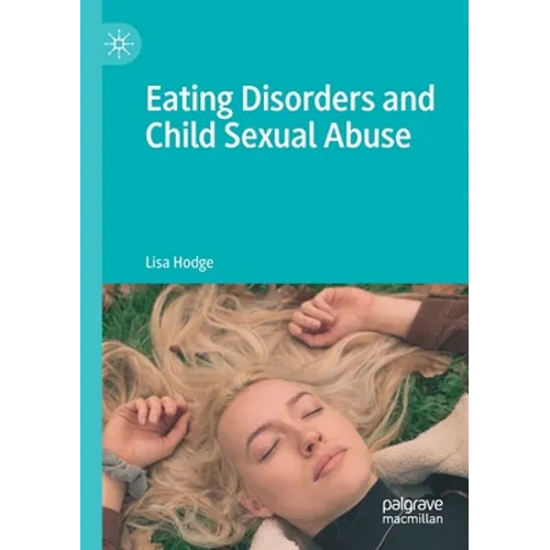 Eating Disorders and Child Sexual Abuse - Paperback
