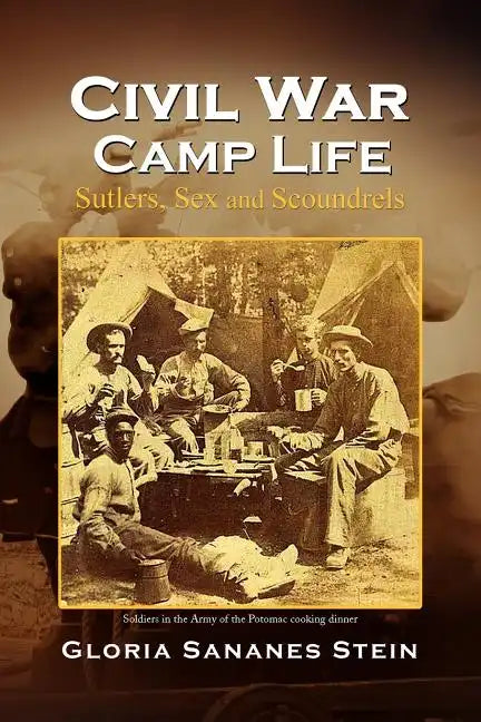 Civil War Camp Life - Paperback