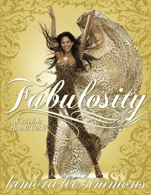 Fabulosity: What It Is & How to Get It - Paperback