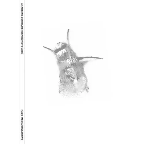 Raqs Media Collective: Hungry for Time - Paperback