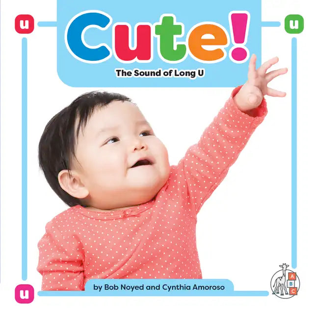 Cute!: The Sound of Long U - Library Binding