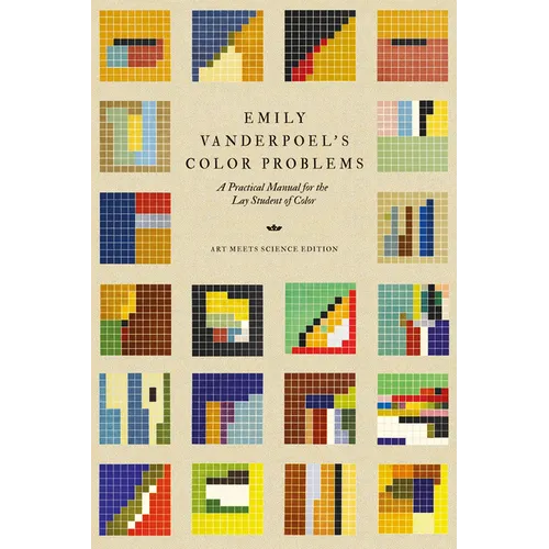 Emily Vanderpoel's Color Problems: A Practical Manual for the Lay Student of Color - Paperback