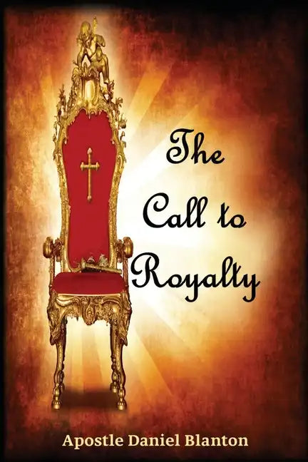 The Call to Royalty - Paperback
