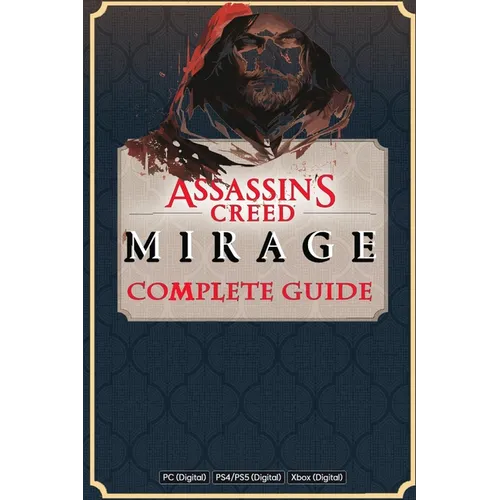 Assassin's Creed Mirage Complete Guide Book: Best Tips and Cheats, Walkthrough, Strategies - Paperback