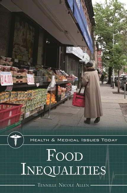 Food Inequalities - Hardcover