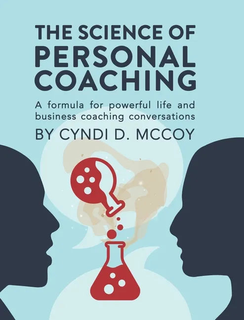 The Science of Personal Coaching - Hardcover