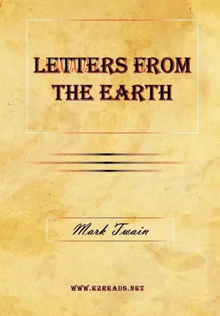 Letters From The Earth - Hardcover