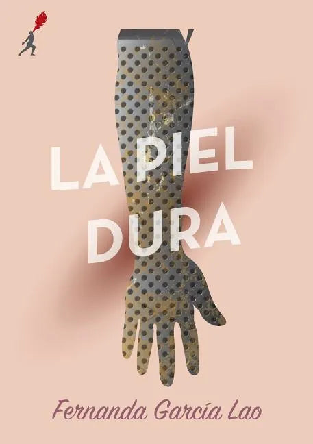La Piel Dura - Paperback