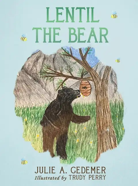 Lentil the Bear - Hardcover