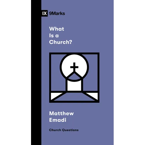 What Is a Church? - Paperback