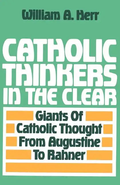 Catholic Thinkers in the Clear - Paperback