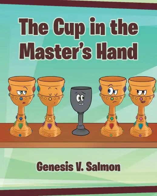 The Cup in the Master's Hand - Paperback