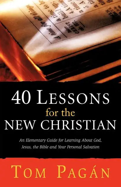 40 Lessons for the New Christian - Paperback