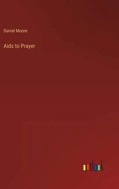 Aids to Prayer - Hardcover
