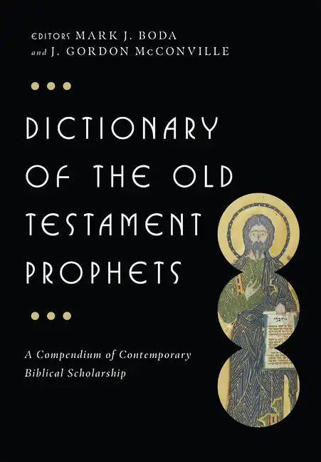 Dictionary of the Old Testament: Prophets - Hardcover