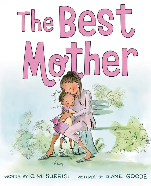 The Best Mother: A Picture Book - Hardcover
