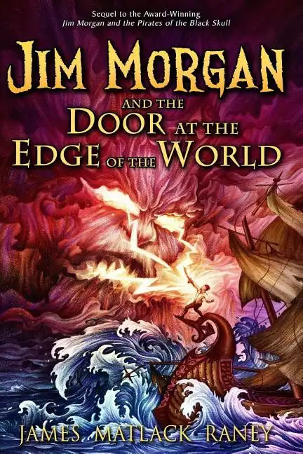 Jim Morgan and the Door at the Edge of the World - Paperback