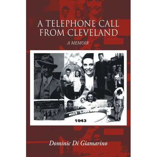 A Telephone Call from Cleveland: A Memoir - Paperback