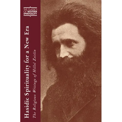 Hasidic Spirituality for a New Era: The Religious Writings of Hillel Zeitlin - Paperback