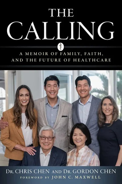 The Calling: A Memoir of Family, Faith, and the Future of Healthcare - Hardcover