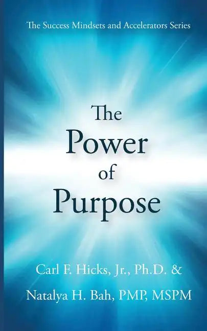 The Power of Purpose - Paperback