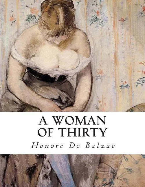 A Woman Of Thirty - Paperback