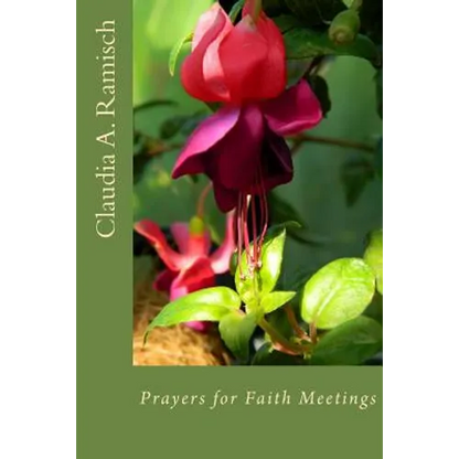 Prayers for Faith Meetings: Opening and Closing Thoughts for Interfaith Meetings - Paperback