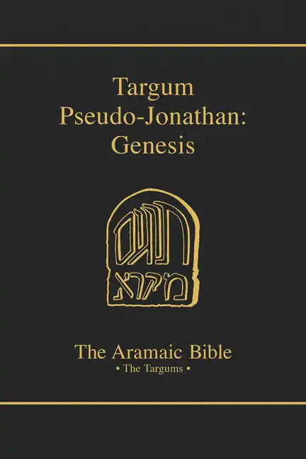 Aramaic Bible-Targum Pseudo-Jonathan: Genesis - Hardcover