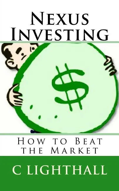 Nexus Investing: How to Beat the Market - Paperback
