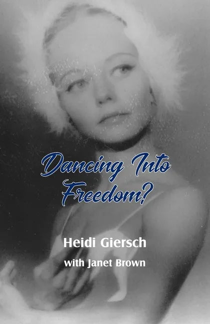 Dancing Into Freedom? - Paperback