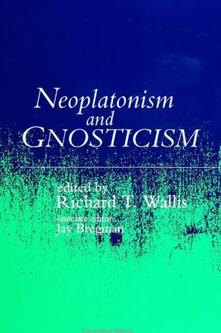 Neoplatonism and Gnosticism - Paperback